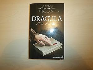 Image du vendeur pour Dracula mon amour mis en vente par Le temps retrouv