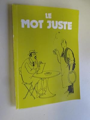 Image du vendeur pour Mot Juste mis en vente par Goldstone Rare Books