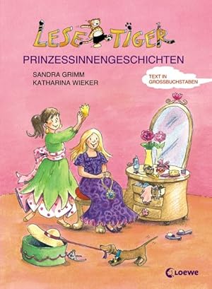 Bild des Verkufers fr Lesetiger-Prinzessinnengeschichten: Grobuchstabenausgabe zum Verkauf von Antiquariat Armebooks