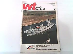 Bild des Verkufers fr WT. Wehrtechnik. 28. Jahrgang. Juli 1996. Heft 7. ( Bundesamt fr Wehrtechnik und Beschaffung ILA 96. Wehrtechnische Dienststelle 41 ). zum Verkauf von Antiquariat Ehbrecht - Preis inkl. MwSt.