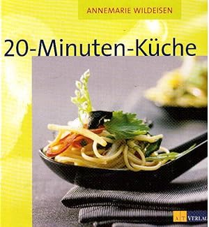 Bild des Verkäufers für 20-Minuten-Küche: 100 schnelle Rezepte für Berufstätige und Familien zum Verkauf von Falkensteiner