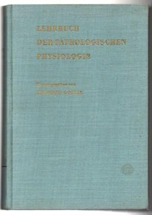 Imagen del vendedor de Lehrbuch der Pathologischen Physiologie. a la venta por Leonardu