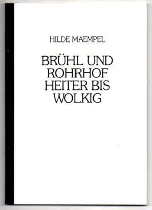 Brühl und Rohrhof heiter bis wolkig.