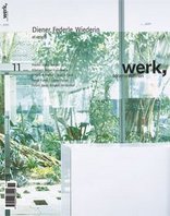 Seller image for Diener, Federle, Wiederin et cetera. werk, bauen + wohnen (Heft) 11 - 2005. for sale by Antiquariat Heinzelmnnchen