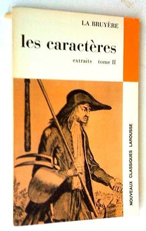 Image du vendeur pour Les Caractres, tome II, chapitre X  XVI. Extraits mis en vente par Claudine Bouvier