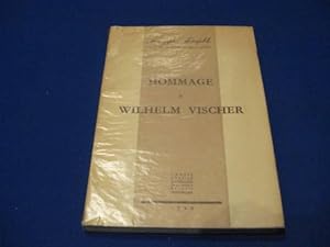 Hommage a Wilhelm Vischer