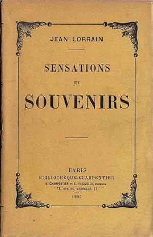 Imagen del vendedor de Sensations et Souvenirs. ( Avec cordiale ddicace de Jean Lorrain ). a la venta por Librairie Victor Sevilla