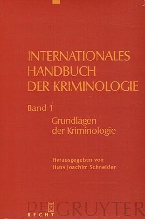 Bild des Verkufers fr Internationales Handbuch der Kriminologie, Band 1: Grundlagen der Kriminologie. zum Verkauf von Antiquariat Bernhardt