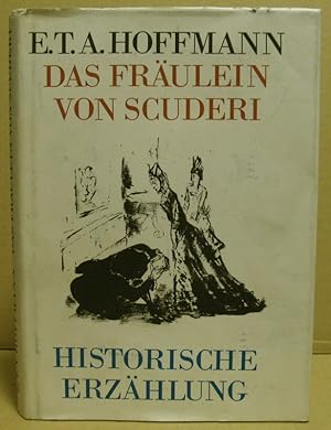 Seller image for Das Frulein von Scuderi. Historische Erzhlung. for sale by Nicoline Thieme