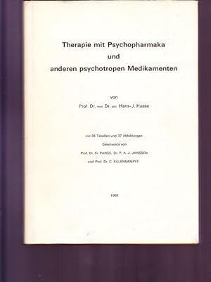 Therapie mit Psychopharmaka und anderen psychotropen Medikamenten.