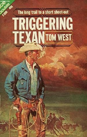 Seller image for TRIGGERING TEXAN / THE BIG SNOW for sale by Le-Livre