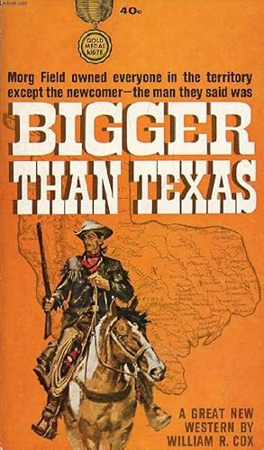 Bild des Verkufers fr BIGGER THAN TEXAS zum Verkauf von Le-Livre