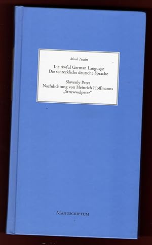 The awful German language / Die schreckliche deutsche Sprache ; Nachdichtung von Heinrich Hoffman...