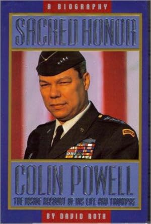 Sacred Honor: A Biography of Colin Powell