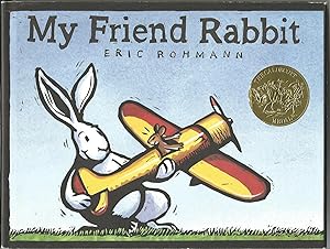 My Friend Rabbit (Caldecott Medal Book)