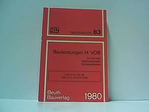 Bild des Verkufers fr Bauleistungen 14 VOB. Normen ber Metallbauarbeiten, Schlosserarbeiten. TAB 83. VOB Teil B: DIN 1961. VOB Teil C: ATV DIN 18360. zum Verkauf von Antiquariat Ehbrecht - Preis inkl. MwSt.