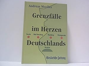 Bild des Verkufers fr Grenzflle im Herzen Deutschlands. zum Verkauf von Antiquariat Ehbrecht - Preis inkl. MwSt.