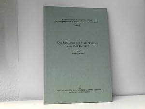 Bild des Verkufers fr Die Ratslisten der Stadt Weimar von 1348 bis 1810 (Schriftenreihe der Stiftung Stoye, Bd. 15.) zum Verkauf von ABC Versand e.K.