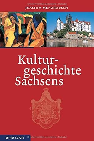 Bild des Verkufers fr Kulturgeschichte Sachsens zum Verkauf von Kepler-Buchversand Huong Bach