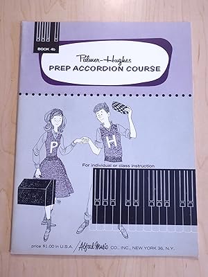 Palmer-Hughes Prep Accordion Course Book 4b