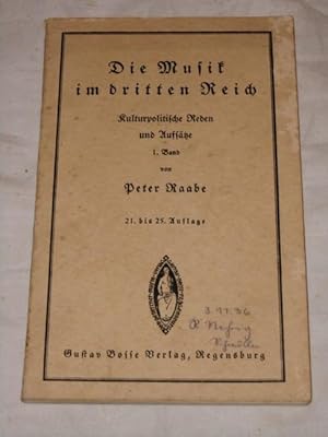 Die Musik im dritten Reich : Kulturpolit. Reden u. Aufsätze. Von deutscher Musik ; Bd. 48