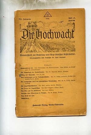 Die Hochwacht. Monatsschrift zur Wahrung und Pflege deutscher Geisteskultur.