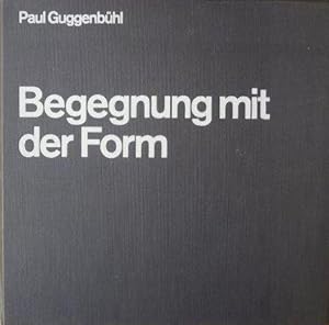 Begegnung mit der Form