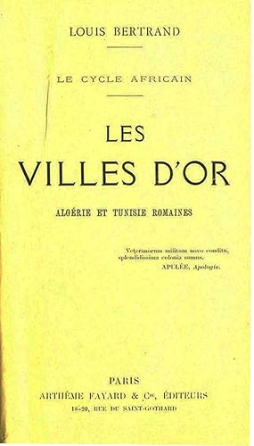 Seller image for Les Villes d'Or. Algrie et Tunisie Romaines. for sale by Librairie In-Quarto