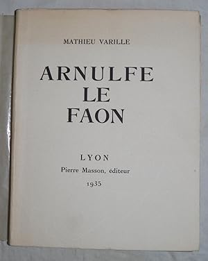 Seller image for Arnulfe le Faon. for sale by Librairie In-Quarto