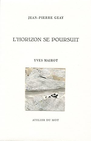 Seller image for L'Horizon se poursuit. for sale by Librairie In-Quarto