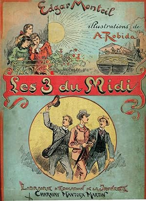 Seller image for Les 3 du Midi. for sale by Librairie In-Quarto