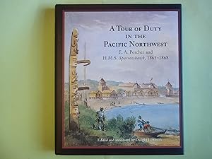 A Tour of Duty in the Pacific Northwest: E.A. Porcher and H.M.S. Sparrowhawk, 1865-1868
