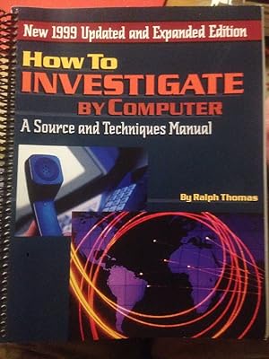 Seller image for How to Investigate by Computer: 1999 for sale by Earthlight Books