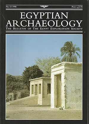 Egyptian Archaelogy The Bulletin of the Egypt Exploration Society No. 13 1998