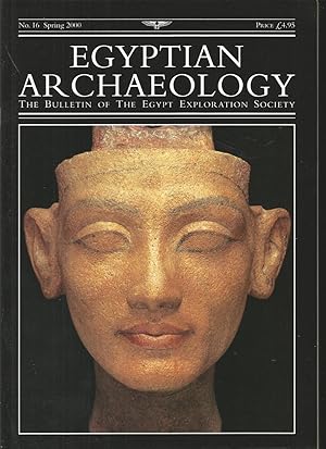 Egyptian Archaelogy The Bulletin of the Egypt Exploration Society No. 16 2000