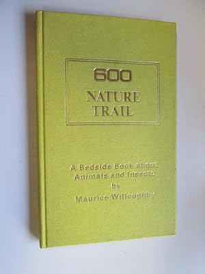 Imagen del vendedor de 600 NATURE TRAIL a la venta por Goldstone Rare Books