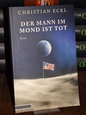 Seller image for Der Mann im Mond ist tot. Krimi. for sale by Altstadt-Antiquariat Nowicki-Hecht UG