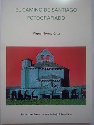 Imagen del vendedor de El Camino de Santiago fotografiado a la venta por Librera Ofisierra