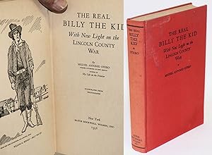 Imagen del vendedor de The real Billy the Kid; with new light on the Lincoln County war, illustrated from photographs a la venta por Bolerium Books Inc.