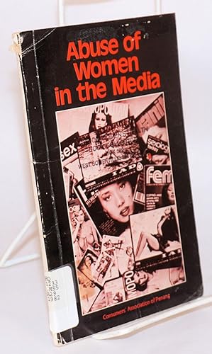 Seller image for Abuse of women in the media for sale by Bolerium Books Inc.