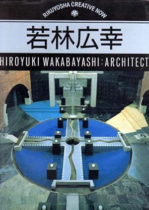 Imagen del vendedor de Hiroyuki Wakabayashi Architect. a la venta por Antiquariat Querido - Frank Hermann