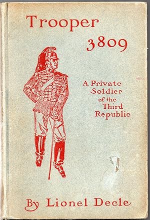 Image du vendeur pour Trooper 3809 a Private Soldier of the Third Republic mis en vente par biblioboy