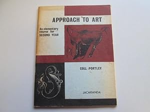 Seller image for Approach to Art for Second Year for sale by Goldstone Rare Books