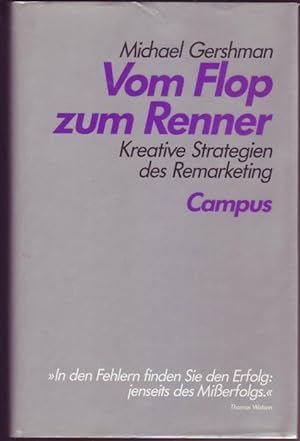 Imagen del vendedor de Vom Flop zum Renner. Kreative Strategien des Remarketing a la venta por Graphem. Kunst- und Buchantiquariat