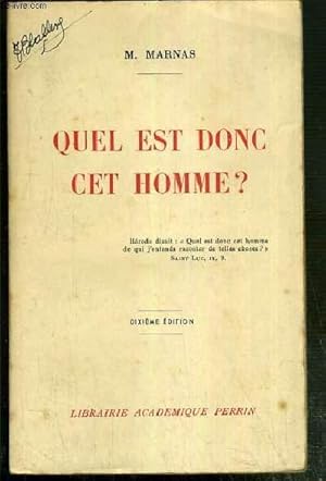 Seller image for QUEL EST DONC CET HOMME ? - DIXIEME EDITION for sale by Le-Livre