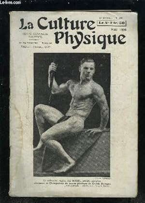 Seller image for LA CULTURE PHYSIQUE- REVUE MENSUELLE ILLUSTREE- N589- MAI 1939- La beaut fminine des Folies Bergres- Rgnration de la race et culture des champions- Prophylaxie. for sale by Le-Livre