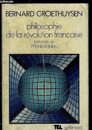 Imagen del vendedor de PHILOSOPHIE DE LA REVOLUTION FRANCAISE- PRECEDE DE MONTESQUIEU a la venta por Le-Livre