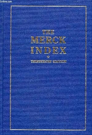Seller image for THE MERCK INDEX, AN ENCYCLOPEDIA OF CHEMICALS, DRUGS, AND BIOLOGICALS for sale by Le-Livre
