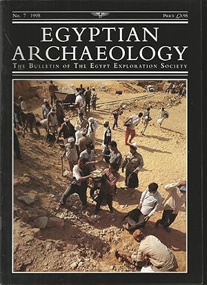 Egyptian Archaeology: The Bulletin of the Egypt Exploration Society, No. 7 1995