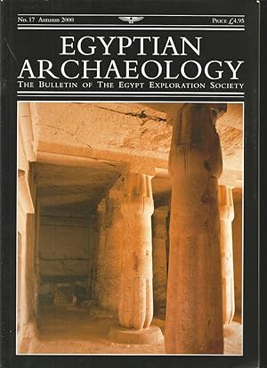 Egyptian Archaeology: The Bulletin of the Egypt Exploration Society, No. 17 2000